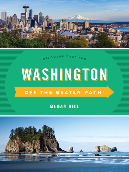 Title details for Washington Off the Beaten Path® by Megan Hill - Available
